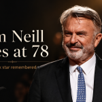 Sam Neill dies at 78 after legendary film career